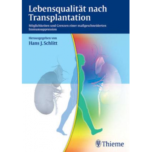 Hans J. Schlitt - Lebensqualität nach Transplantation