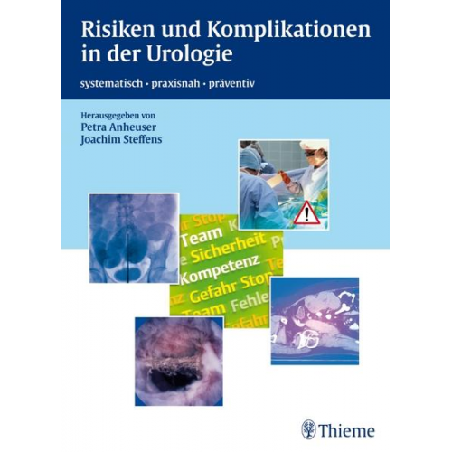 Petra Anheuser & Joachim Steffens - Risiken und Komplikationen in der Urologie