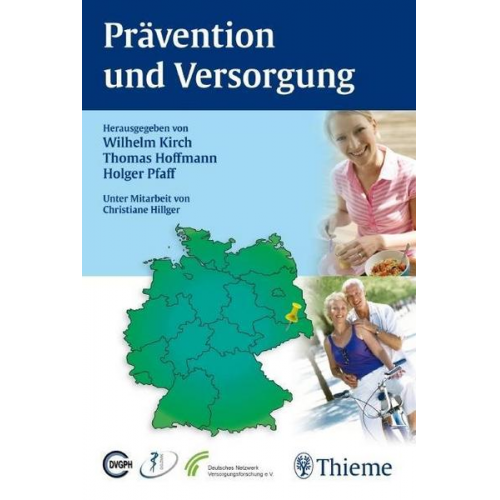 Wilhelm Kirch & Thomas Hoffmann & Holger Pfaff - Prävention und Versorgung