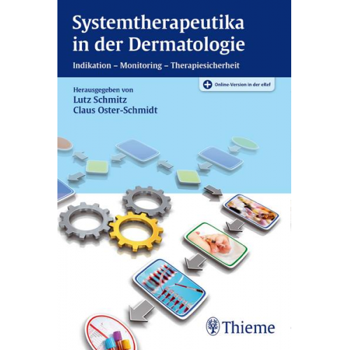 Lutz Schmitz & Claus Oster-Schmidt - Systemtherapeutika in der Dermatologie