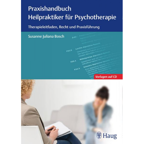 Susanne Juliana Bosch - Praxishandbuch Heilpraktiker für Psychotherapie