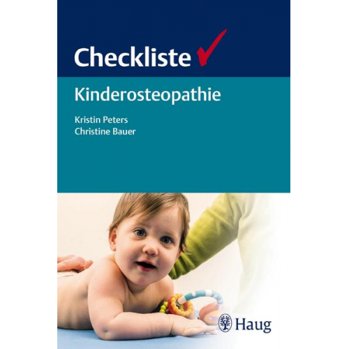 Kristin Peters & Christine Bauer - Checkliste Kinderosteopathie