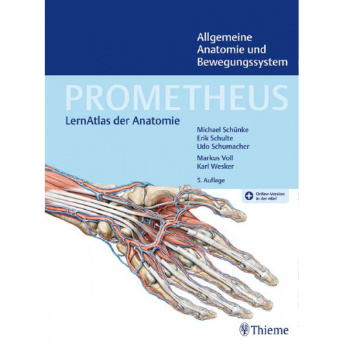 Michael Schünke & Erik Schulte & Udo Schumacher - PROMETHEUS Allgemeine Anatomie und Bewegungssystem