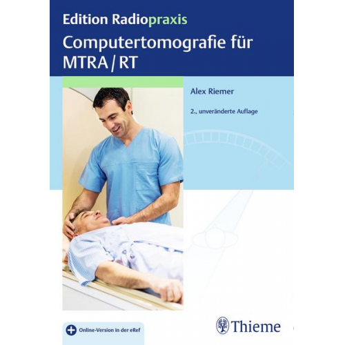 Alex Riemer - Computertomografie für MTRA/RT