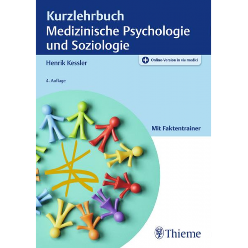 Henrik Kessler - Kurzlehrbuch Medizinische Psychologie und Soziologie