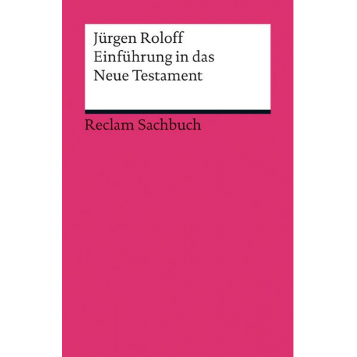 Jürgen Roloff - Einführung in das Neue Testament