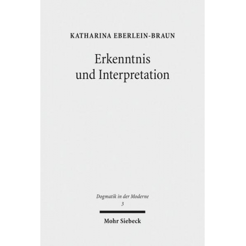 Katharina Eberlein-Braun - Erkenntnis und Interpretation