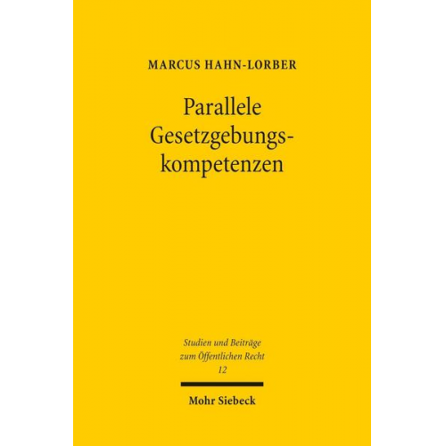 Marcus Hahn-Lorber - Parallele Gesetzgebungskompetenzen