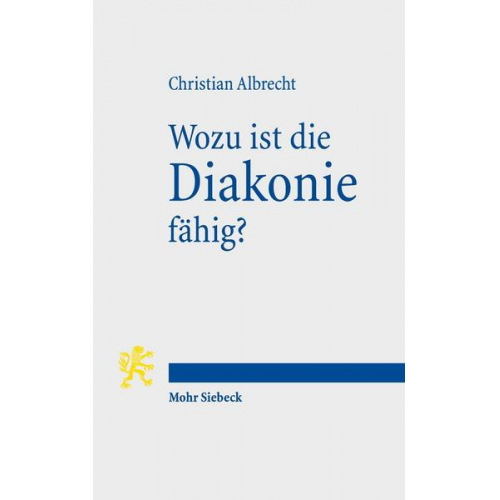 Christian Albrecht - Wozu ist die Diakonie fähig?