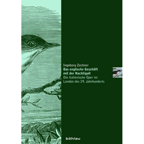 Ingeborg Zechner - Das englische Geschäft mit der Nachtigall