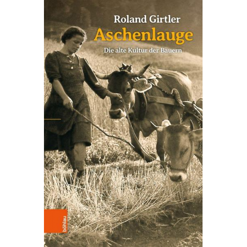 Roland Girtler - Aschenlauge