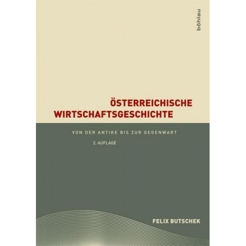 Felix Butschek - Österreichische Wirtschaftspolitik seit 1945