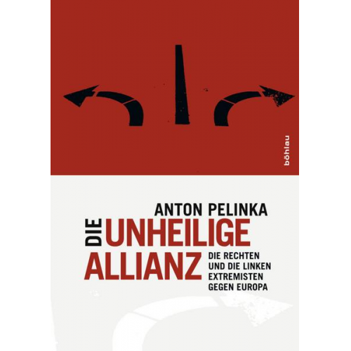 Anton Pelinka - Die unheilige Allianz