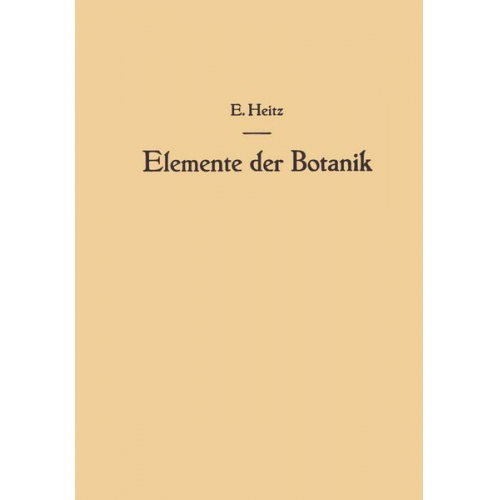 Emil Heitz - Elemente der Botanik