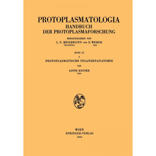 Lotte Reuter - Protoplasmatische Pflanzenanatomie