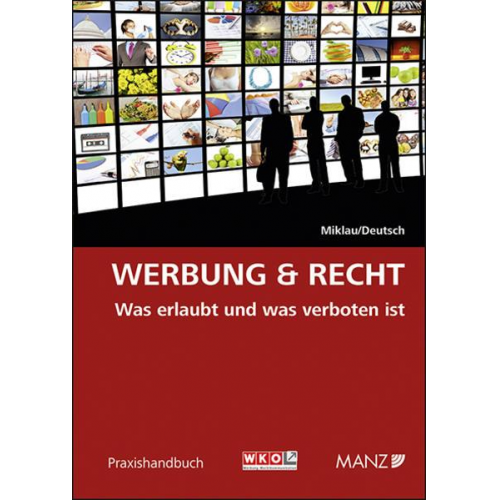 Rosemarie Miklau & Markus Deutsch - Werbung & Recht