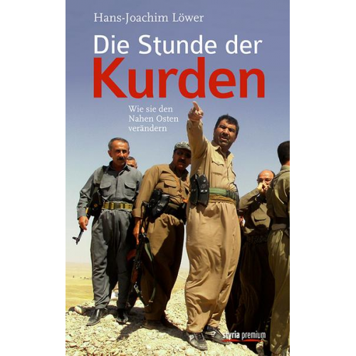 Hans-Joachim Löwer - Die Stunde der Kurden