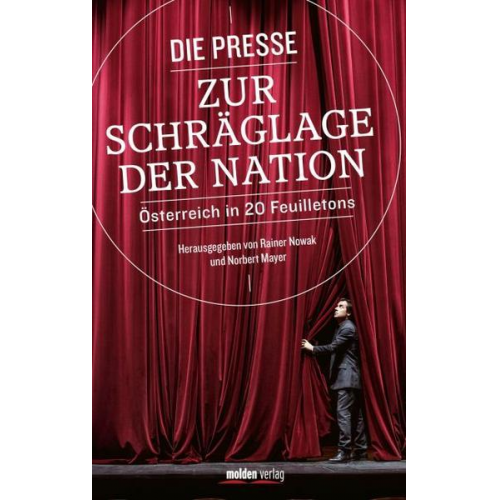 Die Presse zur Schräglage der Nation