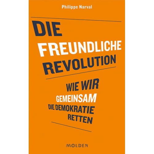 Philippe Narval - Die freundliche Revolution