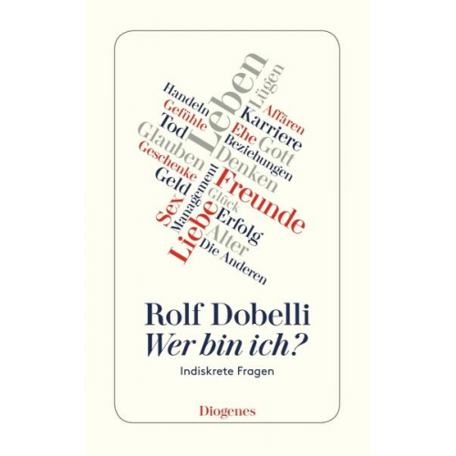 Rolf Dobelli - Wer bin ich?