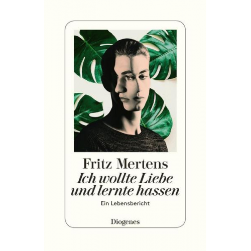 Fritz Mertens - Ich wollte Liebe und lernte hassen!