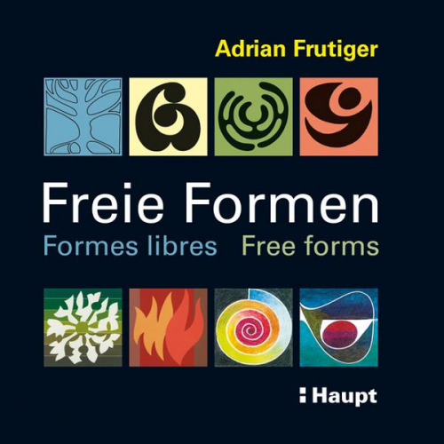 Adrian Frutiger - Freie Formen - Formes libres - Free forms