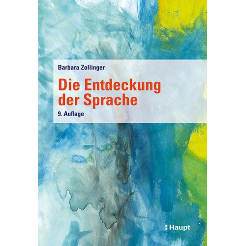 Barbara Zollinger - Die Entdeckung der Sprache