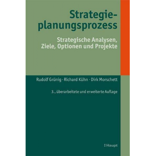 Rudolf Grünig & Richard Kühn & Dirk Morschett - Strategieplanungsprozess