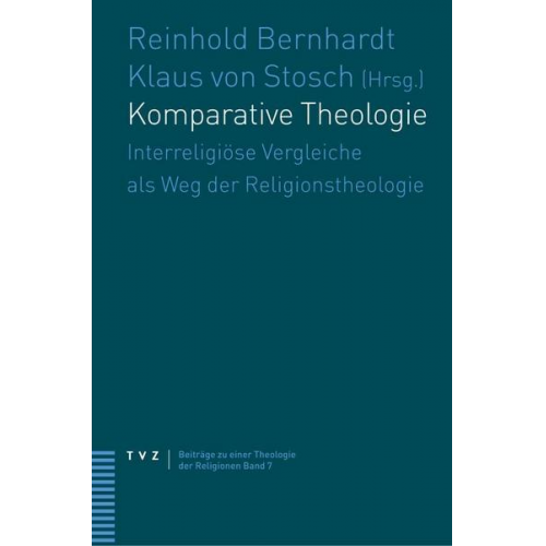 Reinhold Bernhardt & Klaus Stosch - Komparative Theologie