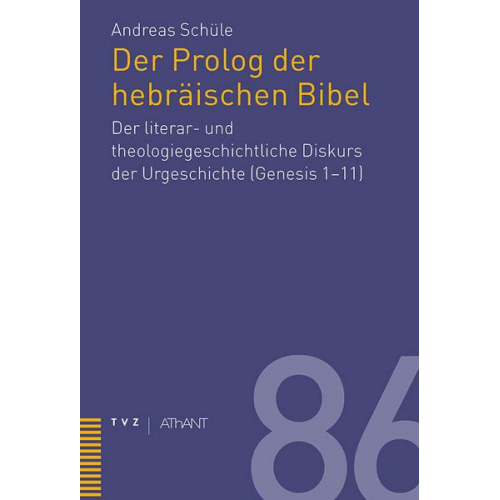 Andreas Schüle - Prolog der hebräischen Bibel