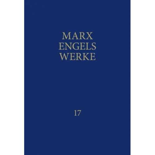 Karl Marx & Friedrich Engels - Werke 17