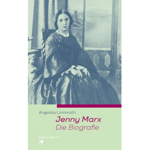 Angelika Limmroth - Jenny Marx. Die Biographie