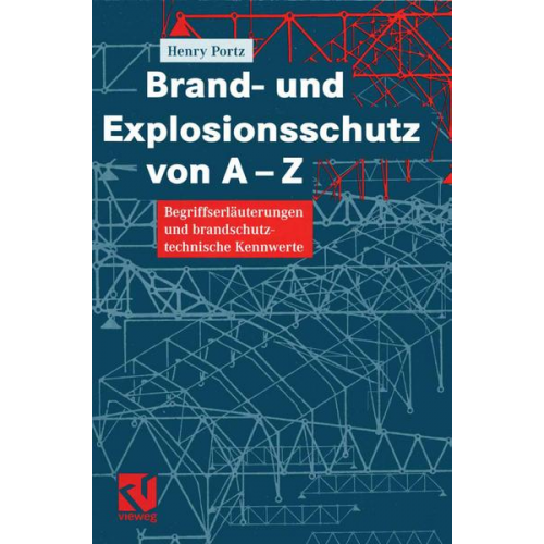 Henry Portz - Brand- und Explosionsschutz von A-Z