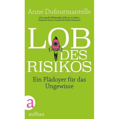 Anne Dufourmantelle - Lob des Risikos