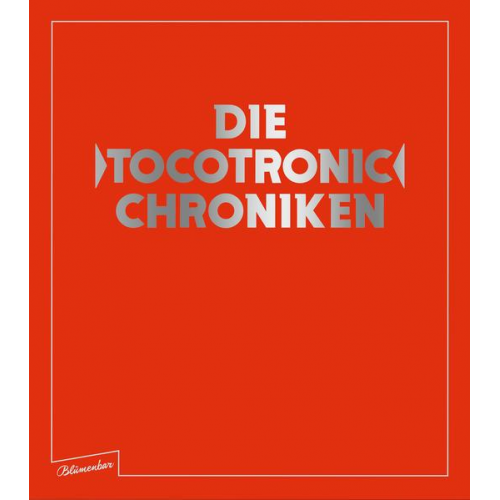 Jens Balzer & Tocotronic - Die Tocotronic Chroniken