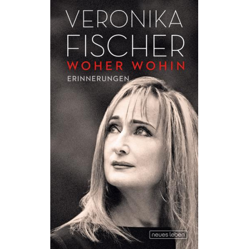 Veronika Fischer - Woher Wohin