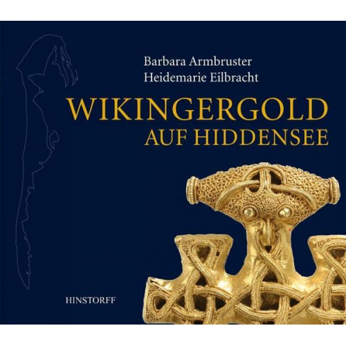 Barbara Armbruster & Heidemarie Eilbracht - Wikingergold auf Hiddensee