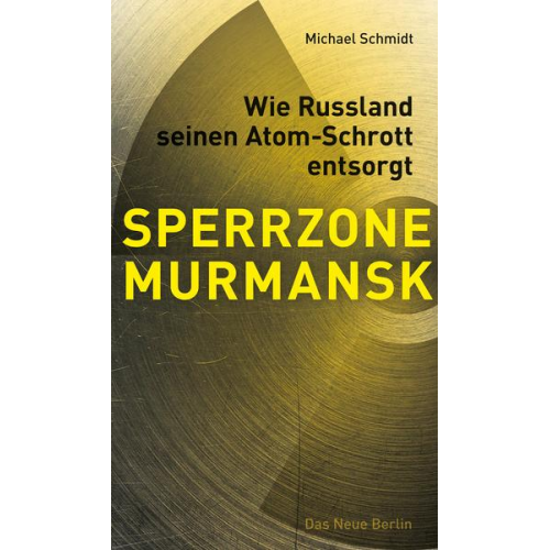 Michael Schmidt - Sperrzone Murmansk