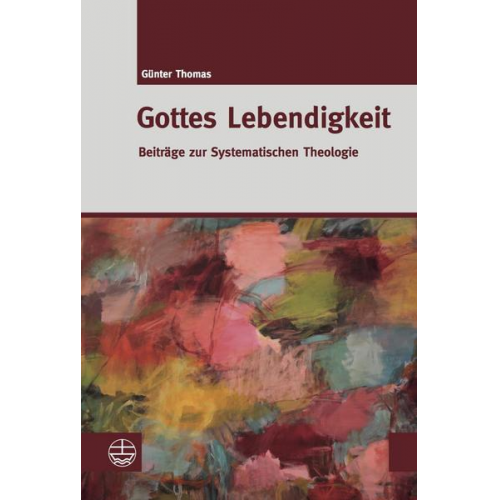 Günter Thomas - Gottes Lebendigkeit