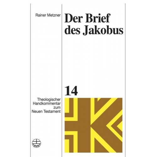 Rainer Metzner - Der Brief des Jakobus