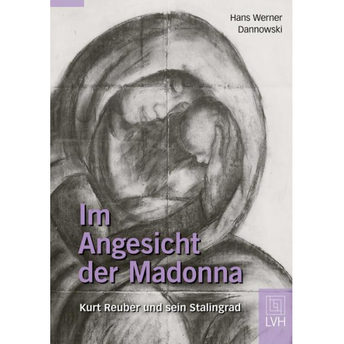 Hans Werner Dannowski - Im Angesicht der Madonna