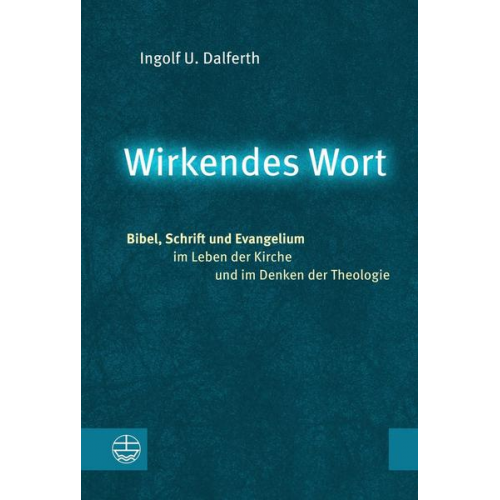 Ingolf U. Dalferth - Wirkendes Wort