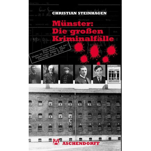 Christian Steinhagen - Münster: Die großen Kriminalfälle