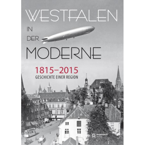 Westfalen in der Moderne 1815-2015