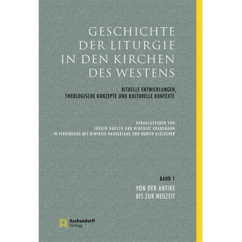 Geschichte der Liturgie in den Kirchen des Westens