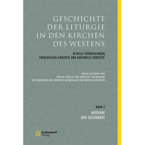 Geschichte der Liturgie in den Kirchen des Westens