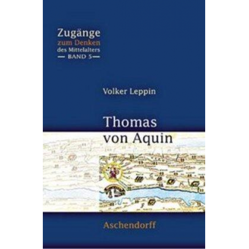 Volker Leppin - Thomas von Aquin