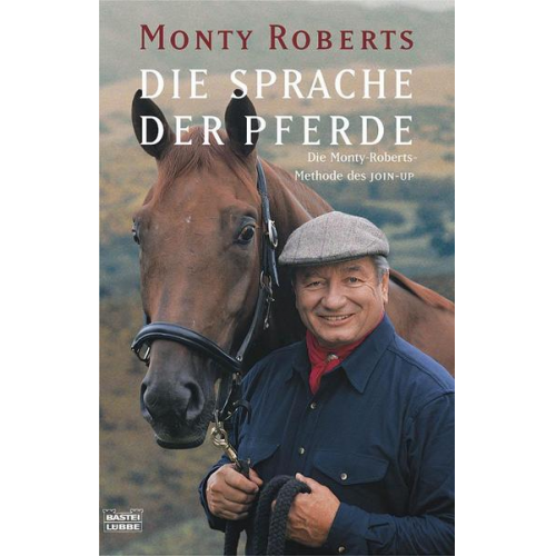Monty Roberts - Die Sprache der Pferde