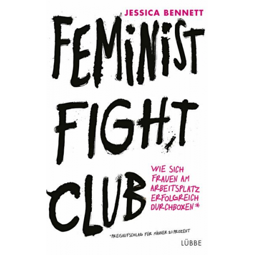 Jessica Bennett - Feminist Fight Club