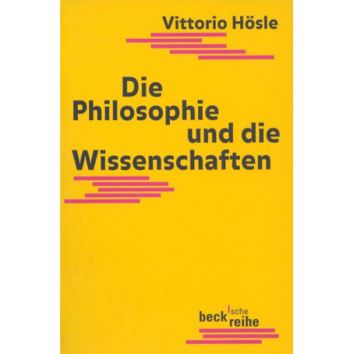 Vittorio Hösle - Die Philosophie und die Wissenschaften